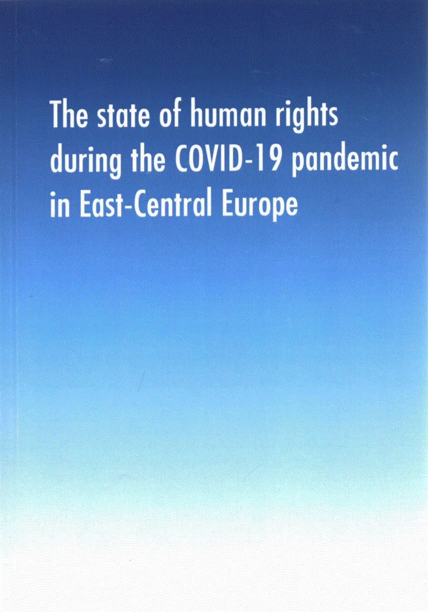 Mikecz Dániel - The state of human rights during the COVID-19 pandemic in East-Central Europe