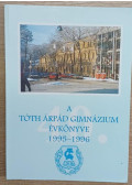 Kertész Béla - A Tóth Árpád Gimnázium évkönyve 1995-1996
