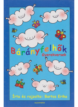 Bartos Erika - Bárányfelhők Bartos Erika - Bárányfelhők, Pécs 2011 antikvár könyv