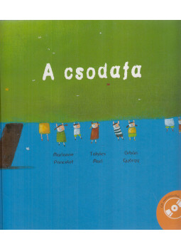 Orbán György, Marianne Poncelet - A csodafa Orbán György, Marianne Poncelet - A csodafa, Budapest 2007 antikvár könyv