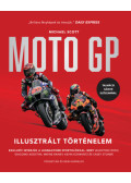 Michael Scott - MotoGP Illusztrált Történelem
