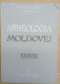 Több szerkesztő - Arheologia Moldovei XXXVIII 2015