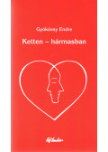 Gyökössy Endre - Ketten - hármasban