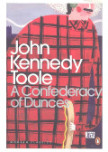 Toole, John Kennedy - A Confederacy of Dunces