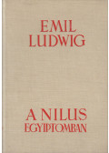 Ludwig Emil - A Nílus Egyiptomban