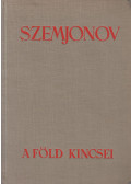 Szemjonov, Juri - A Föld kincsei