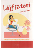 Jávorkai Judit - Lájfsztori