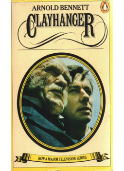 Arnold Bennett - Clayhanger Arnold Bennett - Clayhanger, Middlesex 1975 antikvár könyv