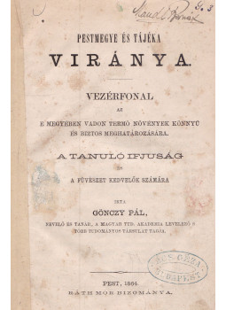 Gönczy Pál - Pestmegye és tájéka viránya
