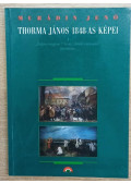 Murádin Jenő - Thorma János 1848-as képei