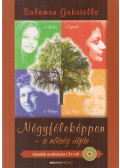 Salamon Gabriella - Négyféleképpen - a nőiség útján