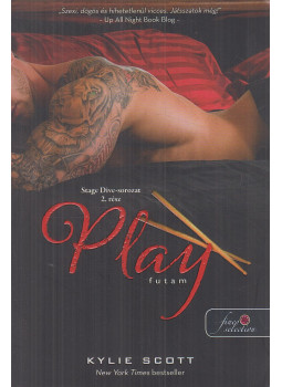 Kylie Scott - Play - Futam Kylie Scott - Play - Futam, Szeged 2017 antikvár könyv