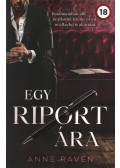 Anne Raven - Egy riport ára