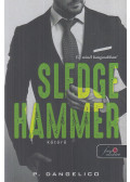 P. Dangelico - Sledgehammer - Kőtörő