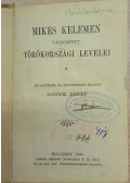 Bánóczi József,Váczy János - Mikes Kelemen válogatott törökországi levelei - Kazinczy Ferencz levelei (Szemelvények) (2 mű egy kötetben)