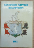 Szabó Lajos - Kunhegyesi Nagykun kalendárium 1992.