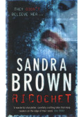 Sandra Brown - Ricochet