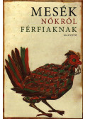 Boldizsár Ildikó - Mesék nőkről férfiaknak