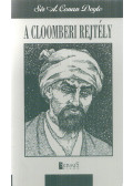 Sir Arthur Conan Doyle - A cloomberi rejtély