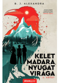B. J. Alexandra - Kelet madara, nyugat virága 2.