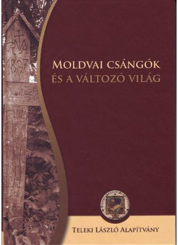 Diószegi László - Moldvai csángók és a változó világ Diószegi László - Moldvai csángók és a változó világ, null 2009 antikvár könyv