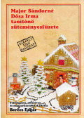 Berecz Edgár - Major Sándorné Dósa Irma tanítónő süteményesfüzete