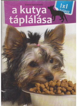 Bernáth István - A kutya táplálása Bernáth István - A kutya táplálása, Budapest 2014 antikvár könyv