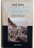 Sebő Ödön - A halálra ítélt zászlóalj