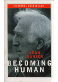 Jean Vanier - Becoming Human