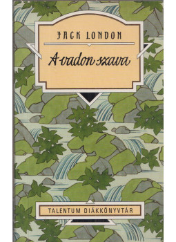 Jack London - A vadon szava Jack London - A vadon szava, null 2006 antikvár könyv
