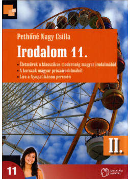 Pethőné Nagy Csilla - Irodalom 11. II. Pethőné Nagy Csilla - Irodalom 11. II., Budapest 0 antikvár könyv