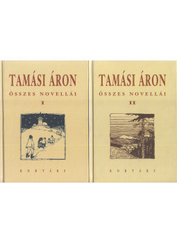 Tamási Áron - Tamási Áron összes novellái I-II. Tamási Áron - Tamási Áron összes novellái I-II., Budapest 2002 antikvár könyv