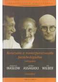 Abraham H Maslow,Roberto Assagioli,Wilber, Ken - Bevezetés a transzperszonális pszichológiába