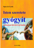 Sipos Gyula - Isten szeretete gyógyít