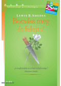 Lewis B. Smedes - Bocsáss meg és felejts!