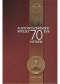 Dr. Klebovich Imre,Antal István,Plachy János,Hajdú Mária,Hankó Zoltán - A Gyógyszerészeti Intézet 70 éve (dedikált)