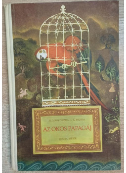 A. Milska - Az okos papagáj A. Milska - Az okos papagáj, Budapest 1957 antikvár könyv