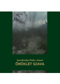 Szentkirályi Fittler József - Öröklét szava