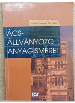 - Ács-állványozó anyagismeret - Ács-állványozó anyagismeret, null 2002 antikvár könyv