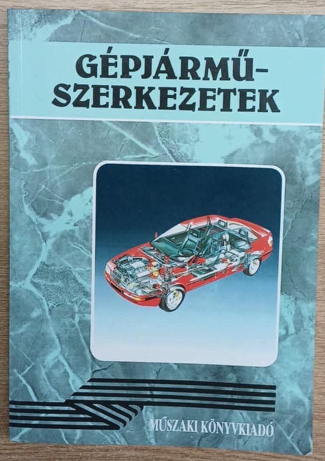 Bohner-Gscheidle-Leyer-Pichler-Saier-Schmidt-Siegmayer-Zwickel - Gépjárműszerkezetek