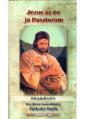 Tariczky Mária - Jézus az én jó Pásztorom