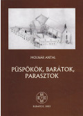 Molnár Antal - Püspökök, barátok, parasztok
