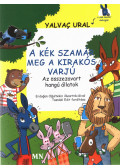Yalvaç Ural - A kék szamár meg a kirakós varjú