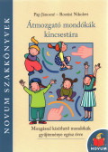 Pap Jánosné,Rostási Nikolett - Átmozgató mondókák kincsestára