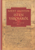Szent Ágoston - Isten városáról I.