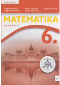 Czeglédy István,Czeglédy Istvánné,Hajdu Sándor,Novák Lászlóné,Tüskés Gabriella,Zankó Istvánné - Matematika 6. Gyakorló