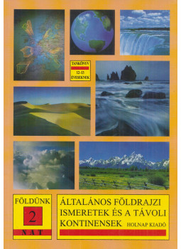 Muszta Attila, Dr. Mohácsi Sándor - Földünk 2. Általános földrajzi ismeretek és a távoli kontinensek Muszta Attila, Dr. Mohácsi Sándor - Földünk 2. Általános földrajzi ismeretek és a távoli kontinensek, Budapest 2000 antikvár könyv