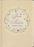 Csapody Kinga (szerk.) - Jane Austen minden napra