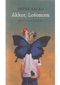 Peter Balko - Akkor, Losoncon