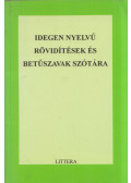 Móró Imre - Idegen nyelvű rövidítések és betűszavak szótára